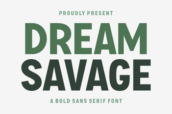 Dream Savage Font: Creative Uses for Your Design Projects